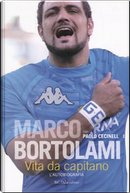 Vita da capitano by Marco Bortolami, Paolo Cecinelli