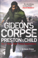 Gideon's Corpse by Douglas Preston, Lincoln Child
