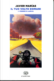 Febbre e lancia by Javier Marías