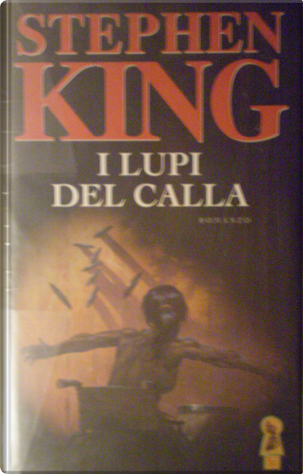 I Lupi del Calla - La Torre Nera Vol. 5 - Libro di Stephen King