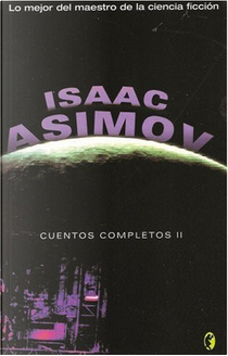 Cuentos completos II by Isaac Asimov