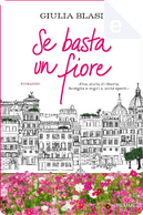 Se basta un fiore by Giulia Blasi