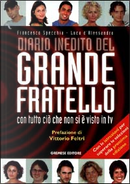 Diario inedito del Grande fratello by Francesco Specchia, Luca D'Alessandro