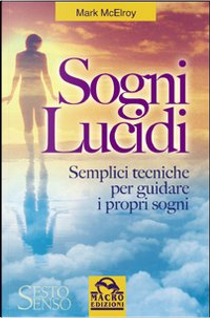 Sogni lucidi by Mark McElroy