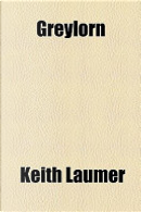 Greylorn by Keith Laumer