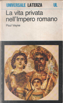 La vita privata nell'Impero romano by Paul Veyne