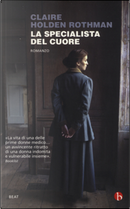 La specialista del cuore by Claire Holden Rothman