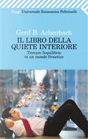 Il libro della quiete interiore by Gerd B. Achenbach