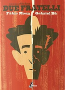 Due fratelli by Fabio Moon, Gabriel Ba