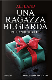 Una ragazza bugiarda by Ali Land
