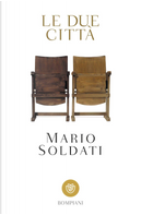 Le due città by Mario Soldati
