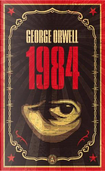 Nineteen Eighty-Four by George Orwell