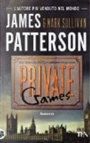 Private games by James Patterson, Mark T. Sullivan