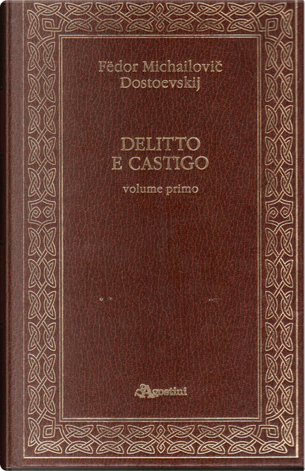 Delitto e castigo - Fëdor M. Dostoevskij, Libro