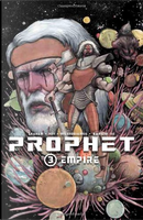 Prophet, Vol. 3 by Brandon Graham, Giannis Milonogiannis, Simon Roy