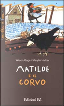 Matilde e il corvo by Wilson Gage