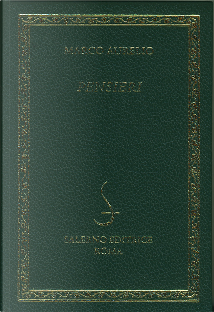 Pensieri by Marco Aurelio, Salerno, Leather bound - Anobii