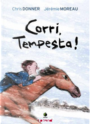 Corri, Tempesta! by Chris Donner, Jérémie Moreau