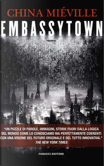Embassytown by China Miéville
