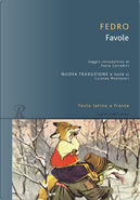 Favole. Testo latino a fronte by Fedro