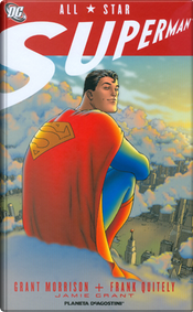 All Star Superman by Frank Quitely, Grant Morrison, Jamie Grant
