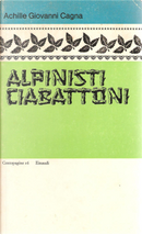Alpinisti ciabattoni by Achille Giovanni Cagna