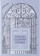 English Country Houses by Vita Sackville-West