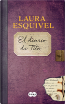 El diario de Tita by Laura Esquivel