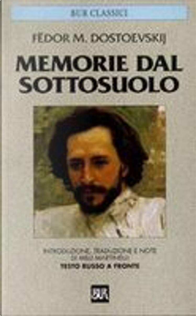 Memorie dal sottosuolo - Fëdor Dostoevskij