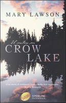 Il sentiero per Crow Lake by Mary Lawson