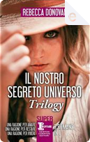 Il nostro segreto universo by Rebecca Donovan