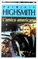 L' amico americano by Patricia Highsmith