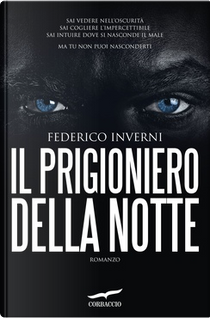 Il prigioniero della notte by Federico Inverni
