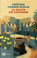 La salita dei saponari by Cristina Cassar Scalia