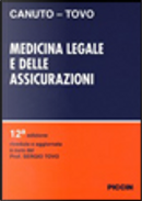 Medicina legale e delle assicurazioni by Giorgio Canuto, Sergio Tovo