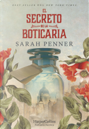 El secreto de la boticaria by Sarah Penner