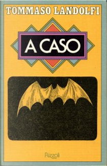 A caso by Tommaso Landolfi