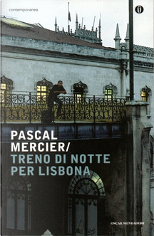 Treno di notte per Lisbona by Pascal Mercier