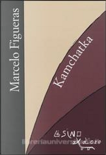 Kamchatka by Marcelo Figueras