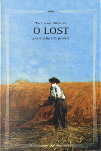 O lost by Thomas C. Wolfe