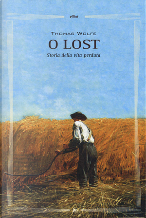 O lost by Thomas C. Wolfe