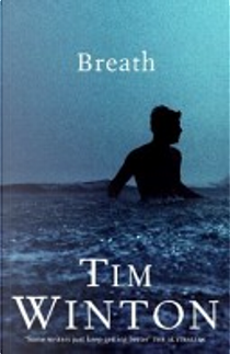 Breath by Tim Winton