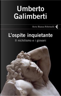 L'ospite inquietante by Umberto Galimberti