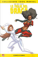 Le figlie del drago: Corpo a corpo by Jimmy Palmiotti, Justin Gray, Khari Evans