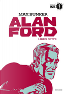 Alan Ford. Libro sette by Magnus, Max Bunker