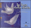 In fuga dalla storia
