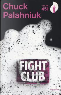 Fight Club by Chuck Palahniuk