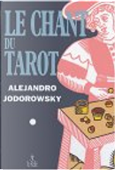 Le chant du tarot by Alejandro Jodorowsky, Marianne Costa