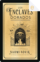 Los enclaves dorados by Naomi Novik