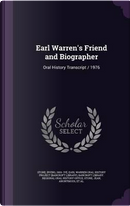 Earl Warren's Friend and Biographer by Irving Stone